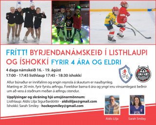 Frítt Byrjendanámskeið í Listhlaupi og Íshokkí 16.-19. ágúst